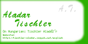 aladar tischler business card